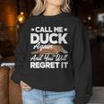 Platypus Call Me Duck Again And You Regret It Women Sweatshirt Unique Gifts
