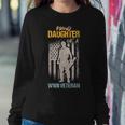 Proud Daughter Of A Wwii Veteran For Veteran Daughter Women Sweatshirt Unique Gifts