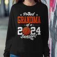 Proud Grandma Of A 2024 Senior Graduate Basketball Women Sweatshirt Unique Gifts