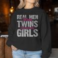 Real Make Twin Girls Twin Announcement Father's Day Women Sweatshirt Unique Gifts