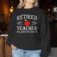 Retired Teacher Class Of 2024 Retirement Last Day Of School Women Sweatshirt Funny Gifts