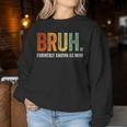 Retro Bruh Formerly Known As Mom Mother's Day Women Sweatshirt Funny Gifts