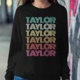 Retro First Name Taylor Girl Boy Personalized Groovy Family Women Sweatshirt Unique Gifts