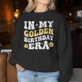 Retro Groovy In My Golden Birthday Era Women Sweatshirt Unique Gifts