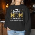 Senior Mom 2024 Class Graduation Proud Family Outfit Women Sweatshirt Unique Gifts
