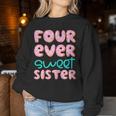 Sister 4Th Birthday Four Ever Sweet Donut Fourth Bday Women Sweatshirt Unique Gifts