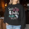 Soon To Be Daddy Again 2024 Mother's Day Women Sweatshirt Personalized Gifts