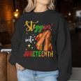 Stepping Into Junenth Like My Ancestors Black Girls Women Sweatshirt Unique Gifts