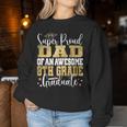 Super Proud Dad Of An Awesome 8Th Grade Graduate 2023 Women Sweatshirt Unique Gifts