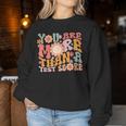 You Are More Than A Test Score Teacher Testing Day Groovy Women Sweatshirt Unique Gifts