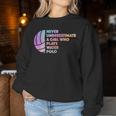 Never Underestimate A Girl Who Plays Water Polo Waterpolo Women Sweatshirt Unique Gifts