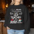 Never Underestimate An Iep Teacher Who Survived 2020 Women Sweatshirt Funny Gifts