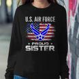 Us Air Force Proud Sister With American Flag Veteran Women Sweatshirt Unique Gifts
