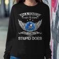 Vintage I'm A Us Seabee Veteran I Can Fix What Stupid Does Women Sweatshirt Unique Gifts
