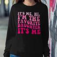 Vintage It's Me Hi I'm The Favorite Daughter It's Me Women Women Sweatshirt Personalized Gifts