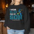I Wear Blue For My Son Autism Awareness Month Mom Dad Women Sweatshirt Funny Gifts