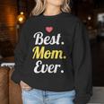 Women's Best Mom Ever Sweatshirt Frauen Lustige Geschenke