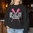 Women's Die Tut Nix Die Will Nur Drachenboofahren Sweatshirt Frauen Lustige Geschenke