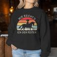 Women's Mir Reichts Ich Geh Reiten Pferde Sweatshirt Frauen Lustige Geschenke