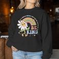 In A World Where You Can Be Anything Be Kind Kindness Women Sweatshirt Unique Gifts