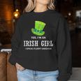 Yes I’M An Irish Girl I Speak Fluent Sarcasm St Patrick's Women Sweatshirt Unique Gifts
