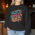 If You're Gonna Be Salty At Least Bring The Tequila Womens Women Sweatshirt Personalized Gifts