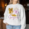 96 And Gorgeous 96Th Birthday 96 Years Old Queen Bday Party Women Sweatshirt Unique Gifts