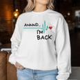 Annnd I'm Back Heart Attack Survivor Quote Women Sweatshirt Unique Gifts