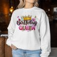 Birthday Queen Birthday Birthday Girl Its My Birthday Women Sweatshirt Unique Gifts
