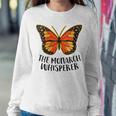 Butterfly Monarch Whisperer Cute Butterfly Women Sweatshirt Unique Gifts