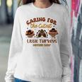 Cutest Little Turkeys Mother Baby Nurse Thanksgiving Women Women Sweatshirt Unique Gifts