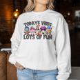 Field Day Quote For Girls Todays Vibes Lots Of Fun Gnomies Women Sweatshirt Unique Gifts