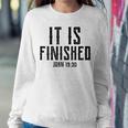 It Is Finished Jesus Words On Cross Christian Passover Women Sweatshirt Unique Gifts