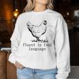 Fluent In Foul Language Chicken Farmer Chicken Lover Women Sweatshirt Unique Gifts