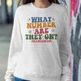 What Number Are They On Dance Mom Life Competition Women Sweatshirt Funny Gifts