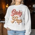 Girly Pop Trendy Slaying Queen Women Sweatshirt Unique Gifts