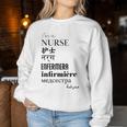 I'm A Nurse Women's Translated World Languages Women Sweatshirt Unique Gifts
