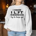 I Know I Lift Like An Old Woman Try To Keep Up Lifting Gym Women Sweatshirt Personalized Gifts