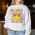 You Know It Now Show It Groovy Test Day Teacher Testing Day Women Sweatshirt Unique Gifts