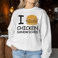 I Love Chicken Sandwich Spicy Nashville Crispy Tender Pickle Women Sweatshirt Unique Gifts