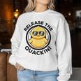 Release The Quackin I Love Duck Lovers Yellow Duck Women Sweatshirt Funny Gifts