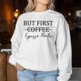 Retro But First Coffee Espresso Martini Drinking Lover Women Sweatshirt Funny Gifts
