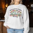 Retro Floral Grow To Full Potential Occupational Therapy Ot Women Sweatshirt Unique Gifts