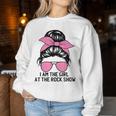 Rock Music Rock Show Band I Am The Girl At The Rock Show Women Sweatshirt Personalized Gifts
