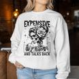 Skeleton Expensive Difficult And Talks Back Mother's Women Sweatshirt Personalized Gifts