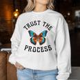 Trust The Process X Butterflyertraue Auf Prozess Backprint Sweatshirt Frauen Lustige Geschenke