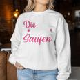 Women's Die Tut Nix Die Will Nur Saufen Sweatshirt Frauen Lustige Geschenke