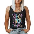 10Th Birthday This Girl Is Now 10 Double Digits Tie Dye Women Tank Top