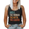 Adele The Woman The Myth The Legend First Name Adele Women Tank Top