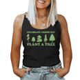 Arbor Day Tree Care Plant More Trees Women Tank Top